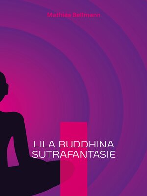 cover image of Lila Buddhina Sutrafantasie